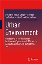 Gregor Morrison, Gregory Morrison, Stefan Norra, Stefan Norra et al, Sebastien Rauch, Sébastien Rauch... - Urban Environment
