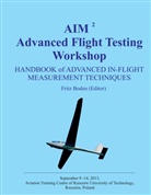 Frit Boden, Fritz Boden - AIM² Advanced Flight Testing Workshop