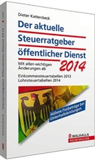 Dieter Kattenbeck - Der aktuelle Steuerratgeber öffentlicher Dienst 2014