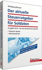 Wolfgang Benzel - Der aktuelle Steuerratgeber für Soldaten