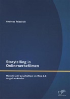 Andreas Friedrich - Storytelling in Onlinewerbefilmen