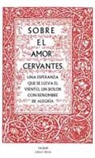 Miguel de Cervantes, Juan Ramón Jiménez - Platero y yo