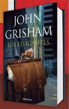 John Grisham - Los litigantes
