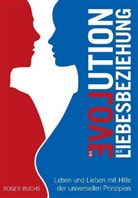 Roger Buchs, Daniela Roth, Amo Ben Hamida, Amor Ben Hamida - Die Evolution der Liebesbeziehung