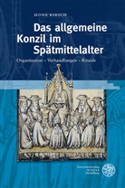 Mona Kirsch, Mona Alina Kirsch - Das allgemeine Konzil im Spätmittelalter