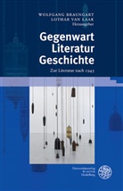 Wolfgan Braungart, Wolfgang Braungart, Lothar Van Laak, van Laak, van Laak, Lothar van Laak - Gegenwart. Literatur. Geschichte