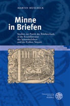 Martin Muschick - Minne in Briefen