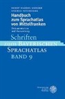 Mathussek, Andrea Mathussek, Munsk, Horst Haide Munske, Horst Haider Munske - Handbuch zum Sprachatlas von Mittelfranken