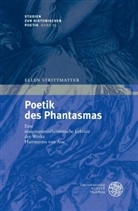 Ellen Strittmatter - Poetik des Phantasmas