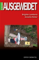 Lambert, Brigitt Lamberts, Brigitte Lamberts, Reiter, Annette Reiter - Ausgeweidet