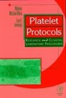 Lisa K Jennings, Lisa K. Jennings, Lisa K. (University of Tennessee Jennings, Jennings Lisa K., Melanie McCabe White, Melanie McCabe (University of Tennessee White... - Platelet Protocols