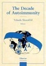 Y. (Zabludowicz Center for Autoimmune D Shoenfeld, Yehuda Shoenfeld, Yehuda (Zabludowicz Center for Autoimmu Shoenfeld, Y. Shoenfeld, Y. (Zabludowicz Center for Autoimmune Diseases Shoenfeld, Yehuda Shoenfeld... - Decade of Autoimmunity
