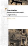 Wilson C Chin, Wilson (President and Founder C Chin, Wilson C. Chin, Chin, PhD Chin, Wilson C. Chin... - Quantitative Methods in Reservoir Engineering