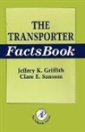 Jeffrey Griffith, Jeffrey Sansom Griffith, Griffith Jeffrey, Griffiths, Clare Sansom, Dr. Clare E. Sansom... - Transporter Factsbook