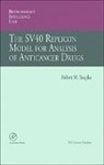 Snapka, Robert M Snapka, Robert M. Snapka, Robert M. (The Ohio State University Snapka, Snapka Robert M. - Sv40 Replicon Model for Analysis of Anticancer Drugs