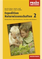 Kersti Höner, Kerstin Höner, Maik Looss, Maike Looß, Rainer Müller, Rainer u a Müller... - Expedition Naturwissenschaften. Bd.2