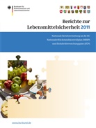 Saskia Dombrowski - Berichte zur Lebensmittelsicherheit 2011: Nationale Berichterstattung an die EU. Nationaler Rückstandskontrollplan (NRKP) und Einfuhrüberwachungsplan (EÜP)
