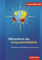 Dieter Böhn, Gabriele Obermaier, Dieter Boehn, Böhn, Diete Böhn, Dieter Böhn... - Wörterbuch der Geographiedidaktik