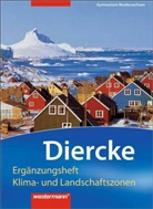 Diercke Erdkunde für Gymnasien in Niedersachsen: Ergänzungsheft Klima- und Landschaftszonen