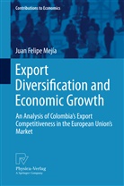 Juan Felipe Mejía - Export Diversification and Economic Growth