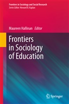 Maureen T. Hallinan, Mauree T Hallinan, Maureen T Hallinan - Frontiers in Sociology of Education