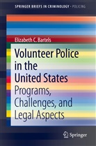 Elizabeth C Bartels, Elizabeth C. Bartels - Volunteer Police in the United States
