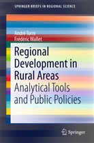 Andr Torre, André Torre, Frederic Wallet, Frédéric Wallet - Regional Development in Rural Areas