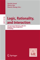 Davide Grossi, Huaxin Huang, Olivie Roy, Olivier Roy - Logic, Rationality, and Interaction