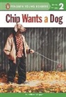 William Wegman - Chip Wants a Dog
