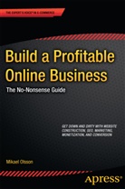 Mikael Olsson - Build a Profitable Online Business