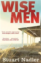 Stuart Nadler, Nadler Stuart - Wise Men