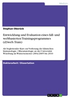 Stephan Oberück - Entwicklung und Evaluation eines fall- und webbasierten Trainingsprogrammes (d3web.Train)