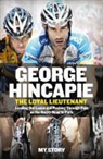 George Hincapie, George Hummer Hincapie, Craig Hummer - Loyal Lieutenant
