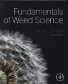 Robert L Zimdahl, Robert L Zimdahl, Robert L (Professor of Weed Science Zimdahl, Robert L (Robert L. Zimdahl is a Professor of Weed Science at Colorado State University.) Zimdahl, Robert L. Zimdahl, Robert L. (Professor of Weed Science Zimdahl - Fundamentals of Weed Science