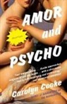 Carolyn Cooke - Amor and Psycho
