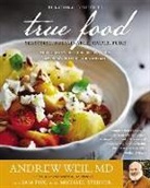 Sam Fox, Andrew Weil, Andrew/ Fox Weil, Ditte Isager - True Food