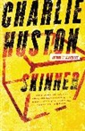 Huston, Charlie Huston - Skinner