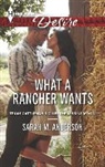 Sarah M. Anderson - What a Rancher Wants