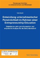 Teita Bijedic - Entwicklung unternehmerischer Persönlichkeit im Rahmen einer Entrepreneurship Education
