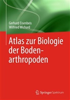 Gerhard Eisenbeis, Wilfried Wichard - Atlas zur Biologie der Bodenarthropoden