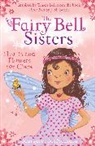 Margaret McNamara, McNamara Margaret - The Fairy Bell Sisters: Hearts and Flowers for Clara