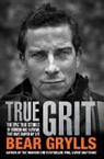 Grylls Bear, Bear Grylls - True Grit