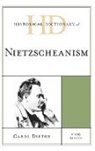 Carol Diethe - Historical Dictionary of Nietzscheanism