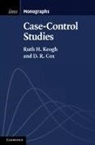 D. R. Cox, Ruth H Keogh &amp; D R Cox, Ruth Keogh, Ruth H Keogh, Ruth H. Keogh, Ruth H. Cox Keogh - Case-Control Studies
