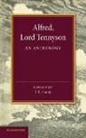 Alfred Tennyson, Alfred Lord Tennyson, Lord Alfred Tennyson, F. L. Lucas - Alfred, Lord Tennyson