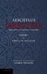 George Thomson - Oresteia of Aeschylus