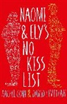 Rache Cohn, Rachel Cohn, Cohn Rachel, David Levithan, Levithan David - Naomi and Ely's No Kiss List