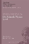 Philoponus, John Philoponus, Michael Griffin - Philoponus: On Aristotle Physics 1.4-9