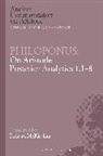 Philoponus, John Philoponus, Michael Griffin - Philoponus: On Aristotle Posterior Analytics 1.1-8