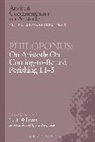 C J F Williams, C. J. F. Williams, C.J.F. Williams - Philoponus: On Aristotle On Coming-to-Be and Perishing 1.1-5